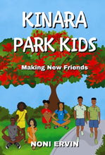 Load image into Gallery viewer, Kinara Park Kids by Noni Ervin (EN: English)