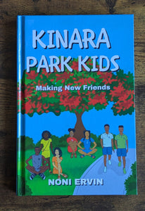 Kinara Park Kids: Making New Friends by Noni Ervin (EN: English)